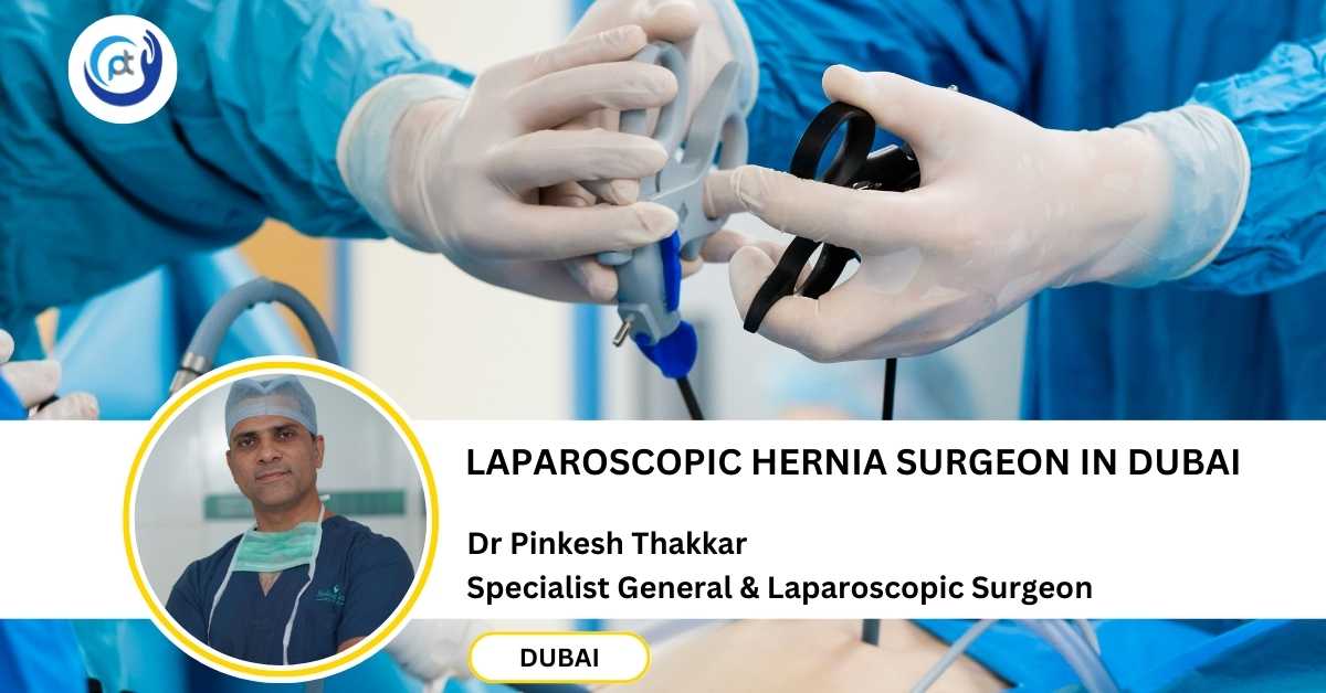 Dr Pinkesh Laparoscopic Hernia Surgery Dubai