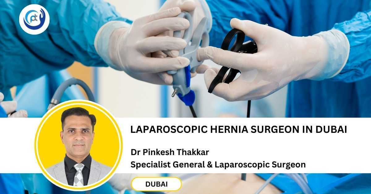 Laparoscopic Hernia Surgery In Dubai Advanced Techniques For